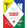 Meet the School Nurse