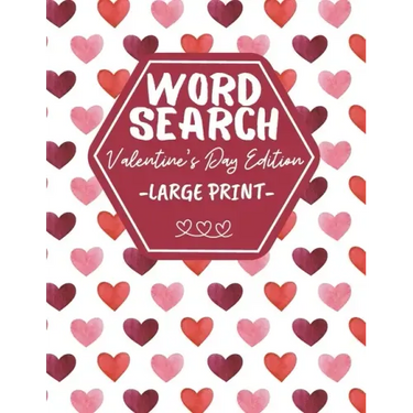 Word Search Large Print Valentine's Day Edition: Activity Book For Adults And Kids - Perfect As Valentines Gift