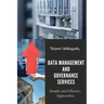 Data Management and Governance Services: Simple and Effective Approaches