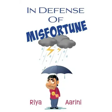 In Defense of Misfortune