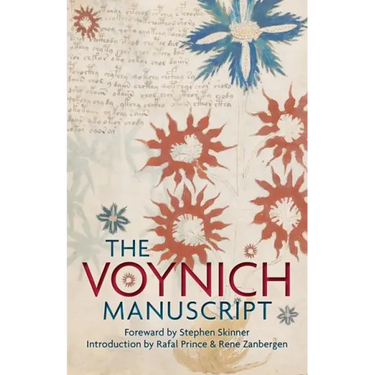 The Voynich Manuscript: The Complete Edition of the World' Most Mysterious and Esoteric Codex