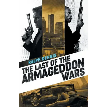 The Last of the Armageddon Wars