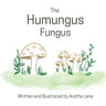The Humungus Fungus