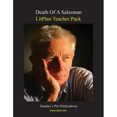 Litplan Teacher Pack: Death of a Salesman