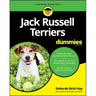 Jack Russell Terriers for Dummies
