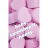 baby, sweetheart, honey
