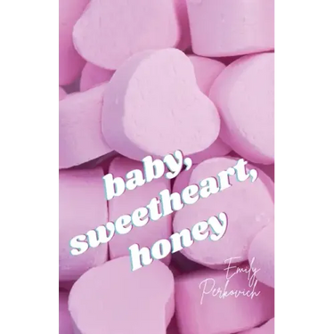 baby, sweetheart, honey