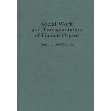 Social Work and Transplantation of Human Organs
