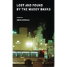 Lost and Found by the Muddy Banks