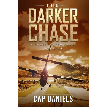 The Darker Chase: A Chase Fulton Novel