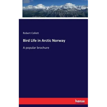 Bird Life in Arctic Norway: A popular brochure
