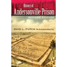 History of Andersonville Prison
