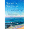 Our Voices, Our Histories: Asian American and Pacific Islander Women