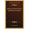 Myths and Tales of the Southeastern Indians
