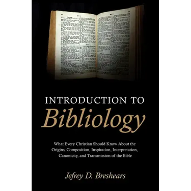 Introduction to Bibliology