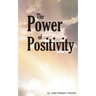 The Power of Positivity