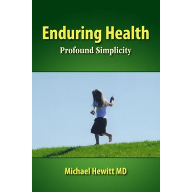 Enduring Health: Profound Simplicity