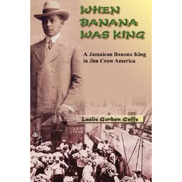 When Banana Was King