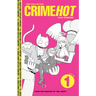 The Collected Crimehot Vol. 1