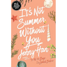 It's Not Summer Without You