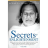 Secrets of Enlightenment, Vol. I