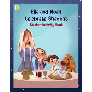 Ella and Noah Celebrate Shabbat: Sticker Activity Book