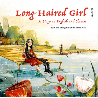 The Long-Haired Girl: A Story in English and Chinese