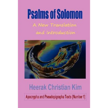 Psalms of Solomon: A New Translation and Introduction