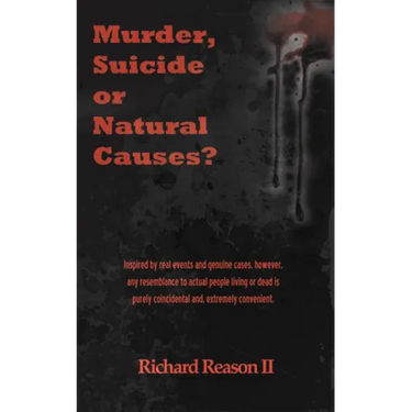 Murder, Suicide or Natural Causes?
