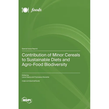 Contribution of Minor Cereals to Sustainable Diets and Agro-Food Biodiversity