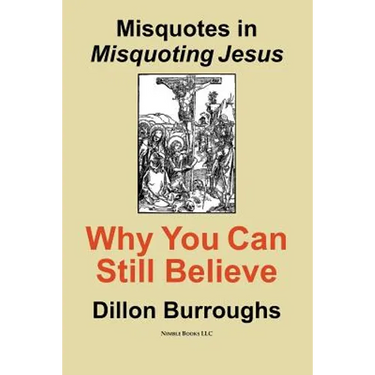 Misquotes in MISQUOTING JESUS: Why You Can Still Believe