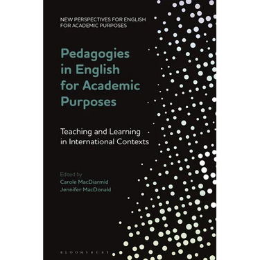 Pedagogies in English for Academic Purposes: Teaching and Learning in International Contexts