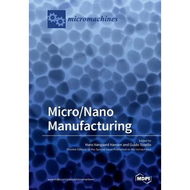 Micro/Nano Manufacturing