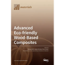 Advanced Eco-friendly Wood-Based Composites