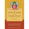 The Lion's Roar of the Ultimate Non-Dual Buddha Nature by Ju Mipham with Commentary by Tony Duff