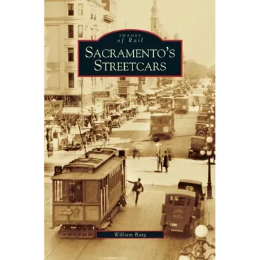 Sacramento's Streetcars