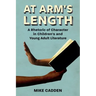 At Arm's Length: A Rhetoric of Character in Children's and Young Adult Literature