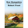 New Hampshire: A Poem with Notes and Grace Notes