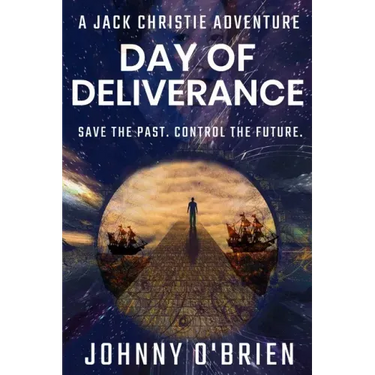 Day of Deliverance: A Jack Christie Adventure