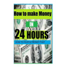 How to make Money In 24 hours: Ideas on how to Hustle Money Fast