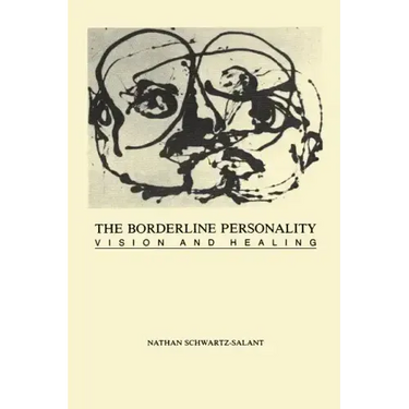 The Borderline Personality: Vision and Healing