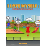 I Love Myself: A Children's Self Love Journal