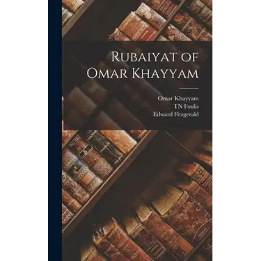 Rubaiyat of Omar Khayyam