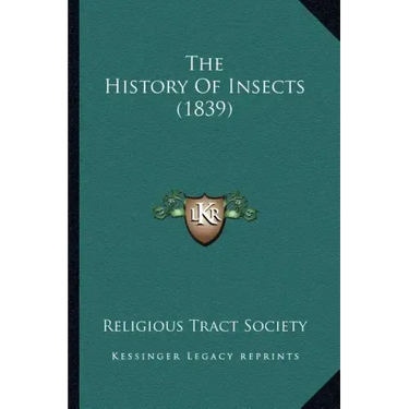 The History Of Insects (1839)