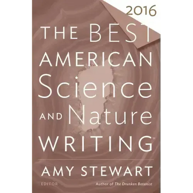 The Best American Science and Nature Writing 2016