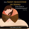 Did Saint Augustine of Hippo Ever Own a Hippopotamus?