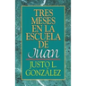Tres Meses en la Escuela de Juan