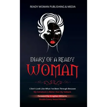Diary of a Ready Woman: I don't look like what I've been through because my comeback is better than my setback