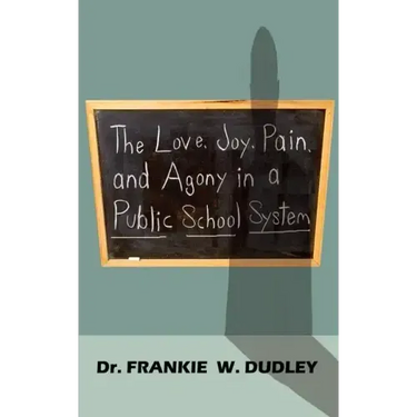 The Love, Joy, Pain, and Agony in a Public School System