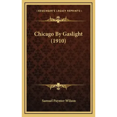 Chicago by Gaslight (1910)